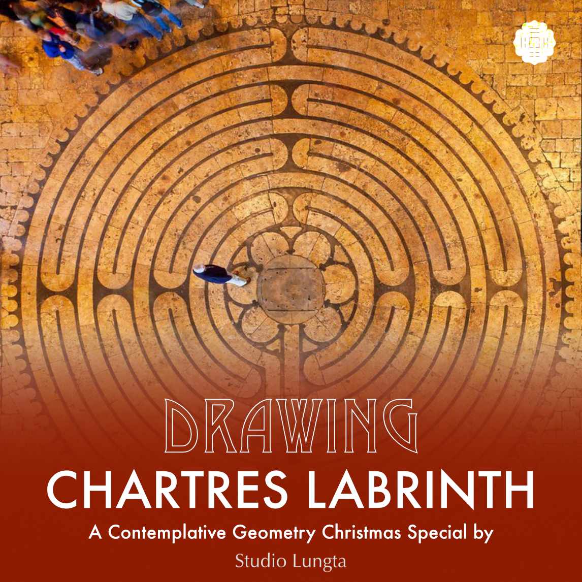 Drawing Chartres Labyrinth A Contemplative Geometry Xmas Special [PG]